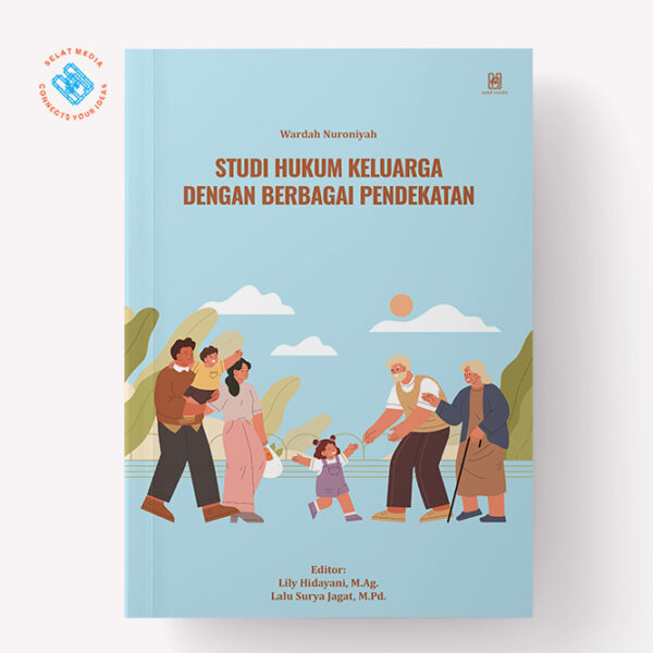 Studi Hukum Keluarga Dengan Berbagai Pendekatan